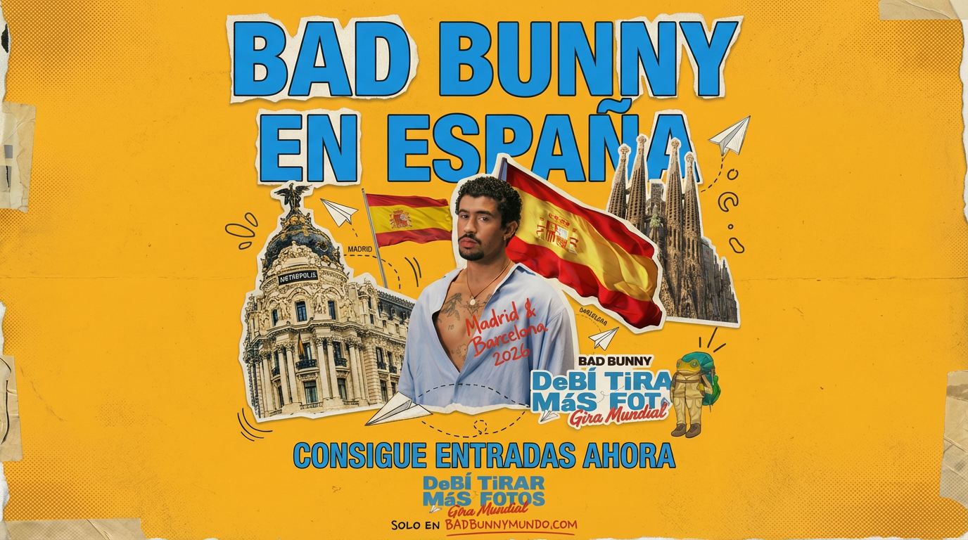 BAD BUNNY 2026 · SPAIN TOUR